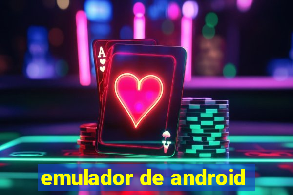 emulador de android